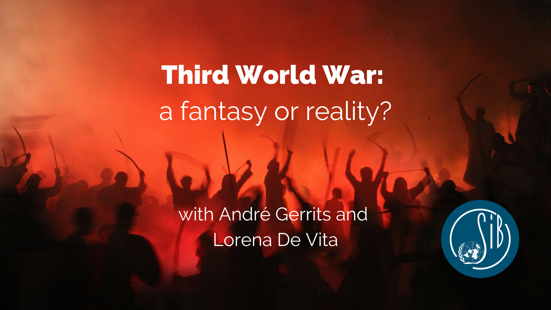 Third World War: a fantasy or reality?