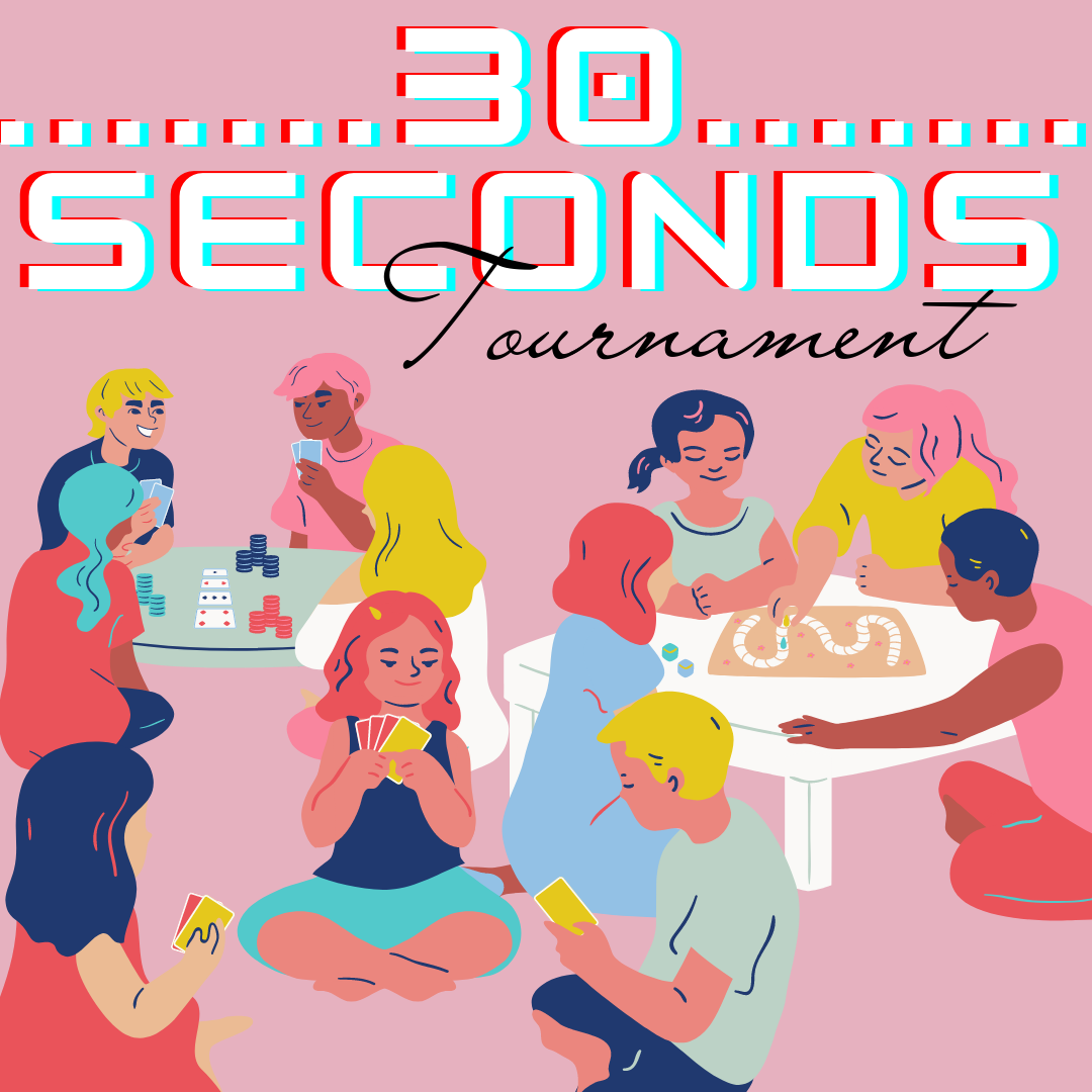 30 Seconds Tournament